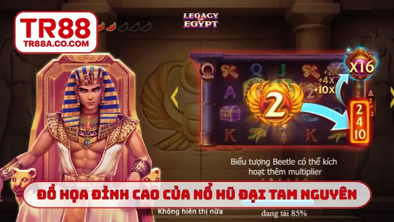 Đồ họa đỉnh cao của nổ hũ Đại Tam Nguyên