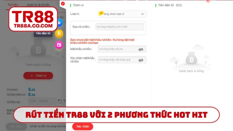 Rút tiền TR88 với 2 phương thức hot hit